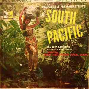 The Lew Raymond Orchestra And Chorus - South Pacific