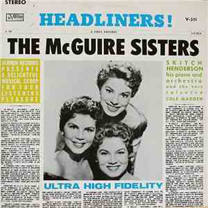 The McGuire Sisters / Skitch Henderson & His Orch. - Headliners!