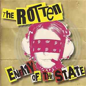 The Rotten - Enemy Of The State