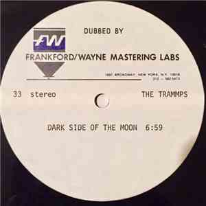 The Trammps - I Feel Like I've Been Livin' (On The Dark Side Of The Moon)