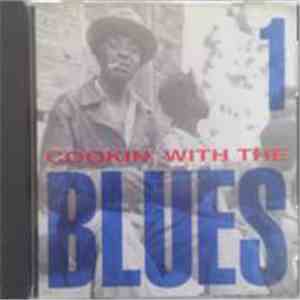 Various - Cookin' With The Blues Volume 1