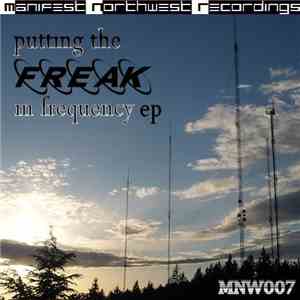 Various - Putting The Freak In Frequency EP