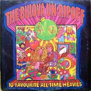Various - The Bulova Un-Ripoff - 10 Favourite All-Time Heavies