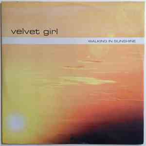 Velvet Girl - Walking In Sunshine