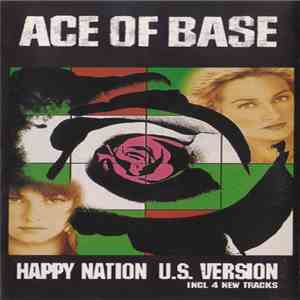 Ace Of Base - Happy Nation (U.S. Version)
