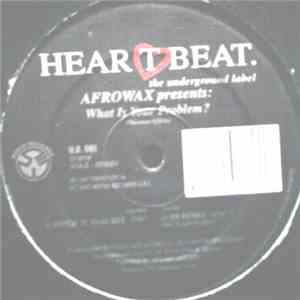 Afrowax - What Is Your Problem?