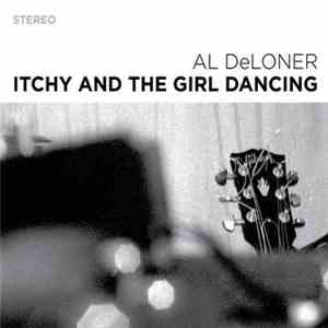 Al Deloner - Itchy And The Girl Dancing