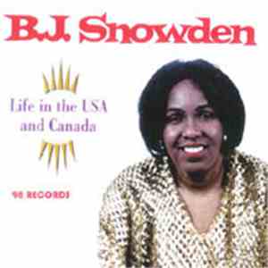 BJ Snowden - Life In The USA And Canada