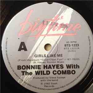 Bonnie Hayes With The Wild Combo - Girls Like Me