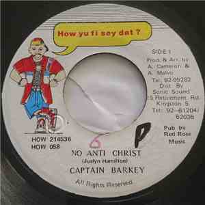 Captain Barkey - No Anti Christ
