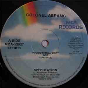 Colonel Abrams - Speculation / Picture Me In Love With You