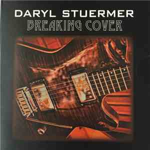 Daryl Stuermer - Breaking Cover