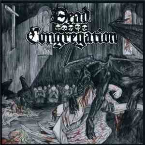 Dead Congregation - Purifying Consecrated Ground