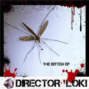 Director:Loki - The Bitten EP