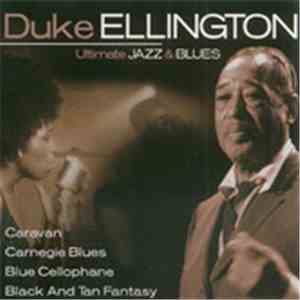 Duke Ellington - Ultimate Jazz & Blues