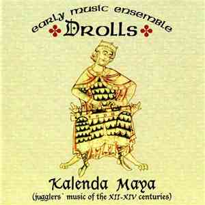 Early Music Ensemble Drolls - Kalenda Maya