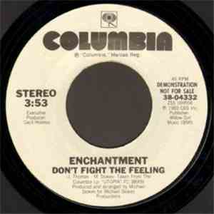 Enchantment - Don't Fight The Feeling