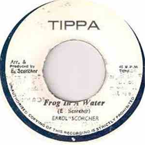Errol Scorcher - Frog In A Water