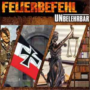 Feuerbefehl - Unbelehrbar
