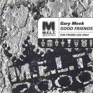 Gary Meek - Good Friends