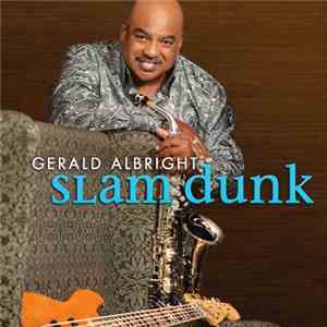 Gerald Albright - Slam Dunk
