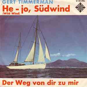 Gert Timmerman - He-Jo, Südwind (Wild Wind)