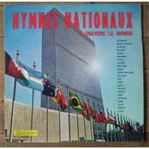 Grand Orchestre International - Hymnes Nationaux - A Travers Le Monde