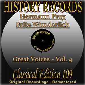 Hermann Prey & Fritz Wunderlich - History Records - Classical Edition 109 - Great Voices Volume 4