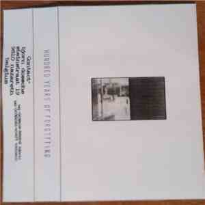 Hundred Years Of Forgetting - Demo