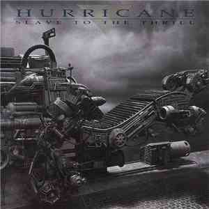 Hurricane  - Slave To The Thrill