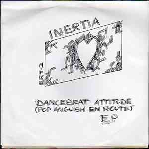 Inertia  - Dancebeat Attitude (Pop Anguish En Route)
