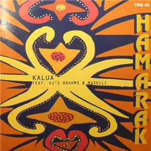 Kalua Featuring DJ Brahms & Gianni Maselli - Hamarak