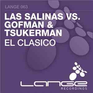 Las Salinas Vs. Gofman & Tsukerman - El Clasico