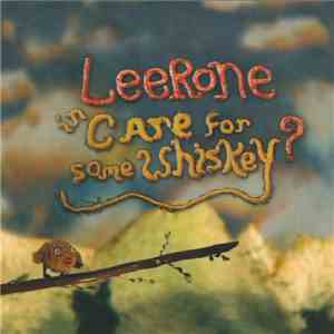 Leerone - Care For Some Whiskey?