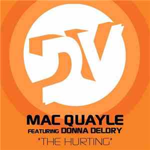 Mac Quayle Featuring Donna DeLory - The Hurting