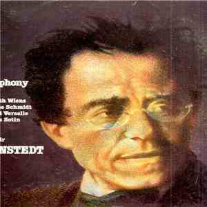 Mahler, Klaus Tennstedt, London Philharmonic Orchestra & Choir, Tiffin School Boys’ Choir, Elizabeth Connell, Edith Wiens, Felicity Lott, Trudeliese Schmidt, Nadine Denize, Richard Versalle, Jorma Hynninen, Hans Sotin - Symphonie N°8 (