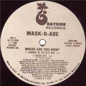 Mask-R-Ade - Where Are You Now?
