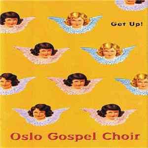 Oslo Gospel Choir - Get Up!