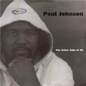 Paul Johnson - The Other Side Of Me