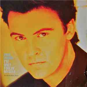 Paul Young - I'm Only Foolin' Myself (The Michael Brauer Remix)