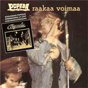 Popeda - Raakaa Voimaa