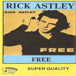 Rick Astley - Free