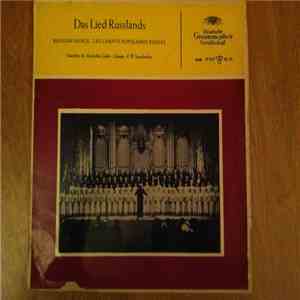 Staatschor Des Russischen Liedes - Das Lied Russlands