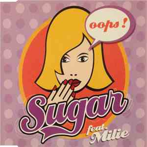 Sugar  Feat. Milie - Oops !