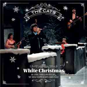 The Cats - White Christmas [40-jarig Jubileum Uitgave 'We Wish You A Merry Christmas']
