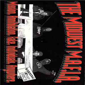 The Midwest M.A.F.I.A. - Mission. Annihilation. Fake. Individuals. Anywhere.