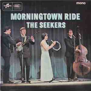 The Seekers - Morningtown Ride