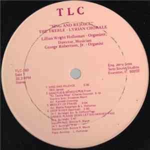 The Treble-Lyrian Chorale - Sing And Rejoice