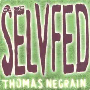 Thomas Negrain - Selvfed