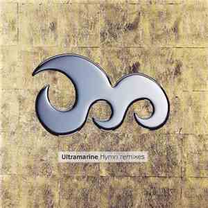 Ultramarine - Hymn Remixes
